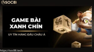 Giới thiệu sảnh game bài SOC88